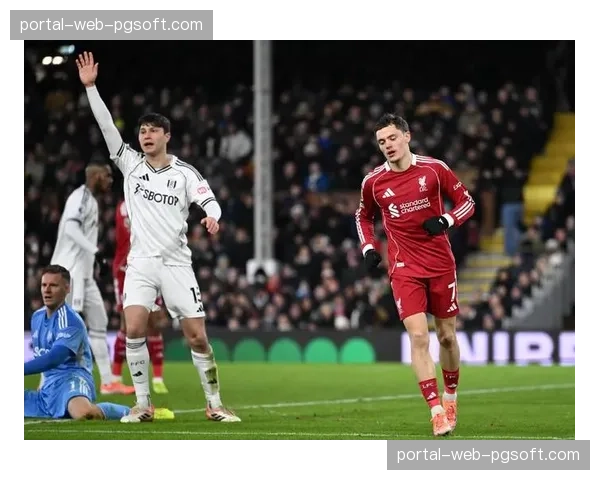 利物浦2-0战胜富勒姆，红军保持前四希望